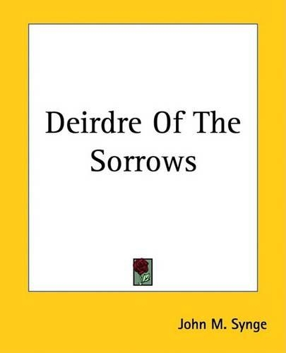 Deirdre of the Sorrows