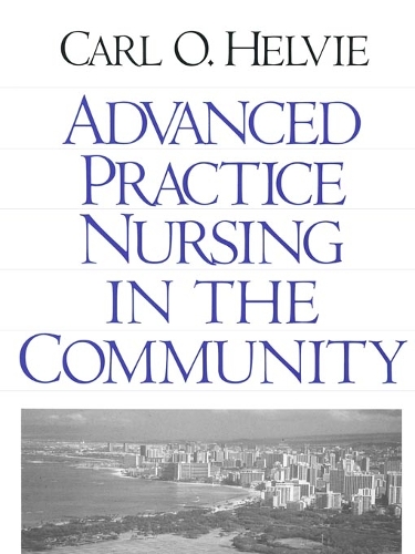 Advanced Practice Nursing in the Community