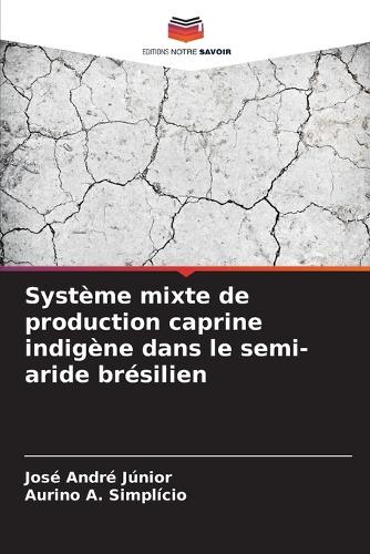 Système mixte de production caprine indigène dans le semi-aride brésilien