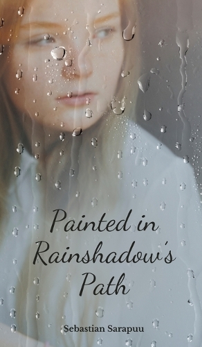 Painted in Rainshadow's Path