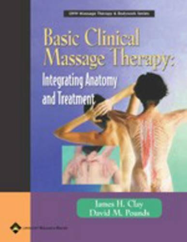 Basic Clinical Massage Therapy