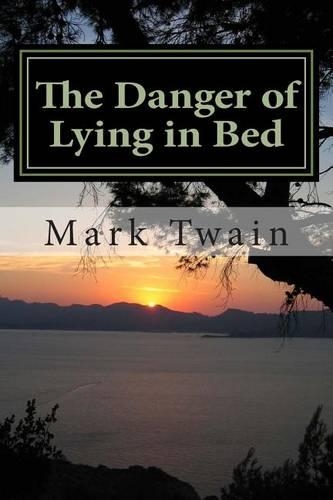 The Danger of Lying in Bed