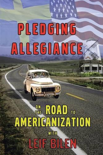 Pledging Allegiance: On the Road to Americanization
