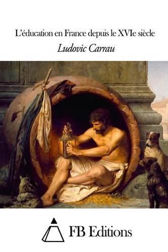 L'éducation en France depuis le XVIe siècle