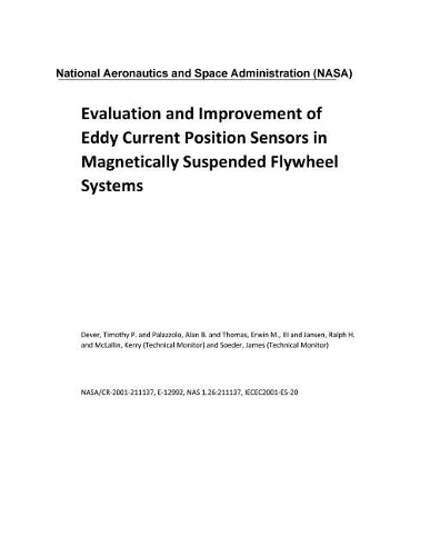 Evaluation and Improvement of Eddy Current Position Sensors in Magnetically Suspended Flywheel Systems