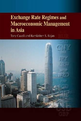 Exchange Rate Regimes and Macroeconomic Management  in Asia