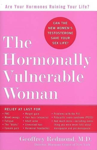 Hormonally Vulnerable Woman