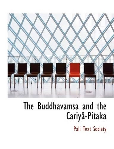 The Buddhavamsa and the Cariya-Pitaka