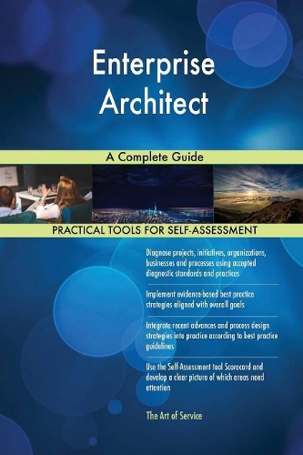 Enterprise Architect A Complete Guide