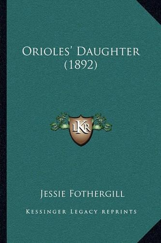 Orioles' Daughter (1892)