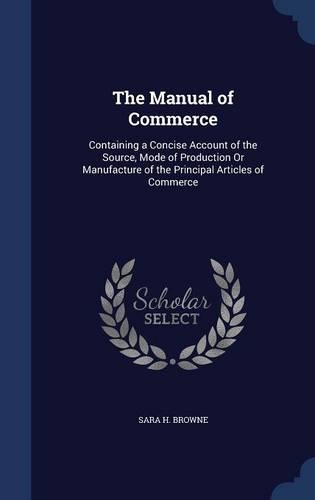 The Manual of Commerce