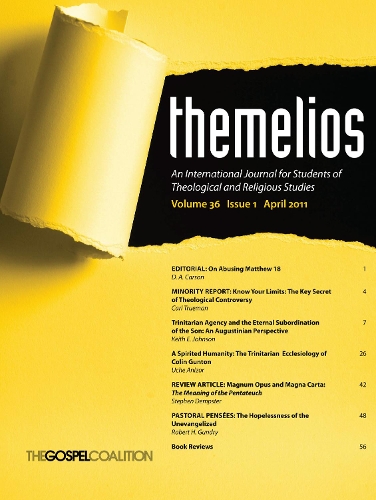 Themelios, Volume 36, Issue 1: (36 Themelios)