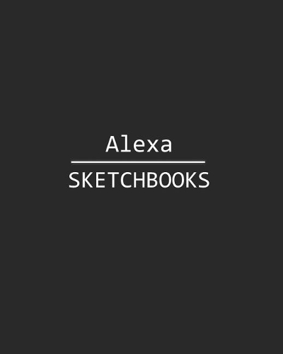 Alexa Sketchbook