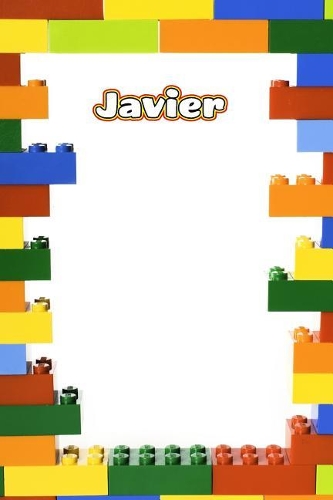 Javier: Personalized Building Brick Draw and Write Practice Paper Journal, Diary Notebook, Log Featuring 120 Pages 6x9
