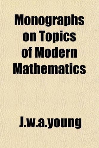 Monographs on Topics of Modern Mathematics