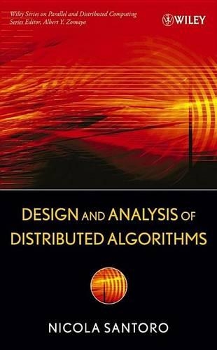 Design and Analysis of Distributed Algorithms: (Wiley Series on Parallel and Distributed Computing (eBook))