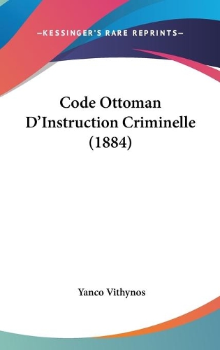Code Ottoman D'Instruction Criminelle (1884)