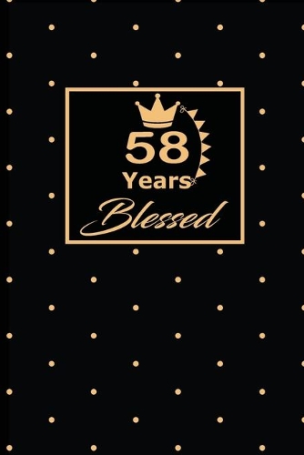 58 Years Blessed
