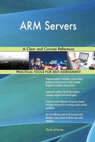 ARM Servers A Clear and Concise Reference