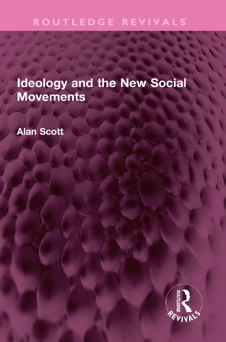 Ideology and the New Social Movements: (Routledge Revivals)