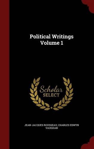 Political Writings Volume 1