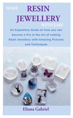 Make Resin Jewellery with Ease
