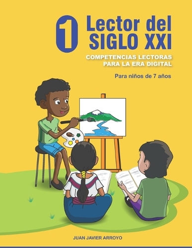 Lector del Siglo XXI 1: Competencias lectoras para la Era Digital