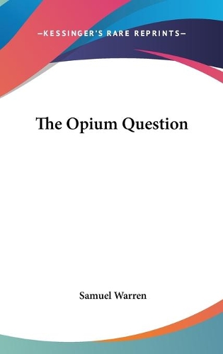 The Opium Question