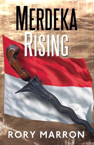 Merdeka Rising
