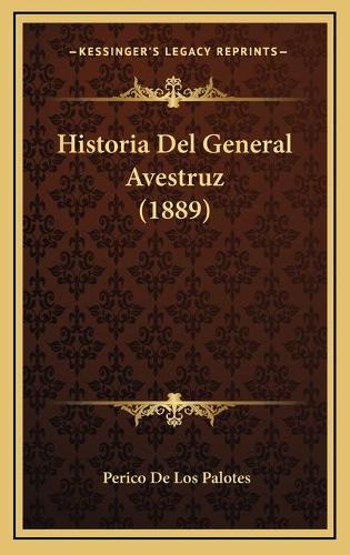 Historia Del General Avestruz (1889)
