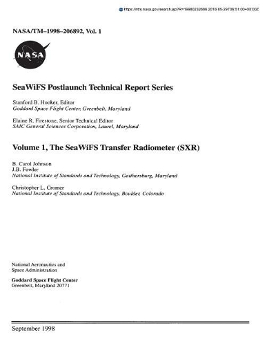 Seawifs Postlaunch Technical Report Series. Volume 1; The Seawifs Transfer Radiometer (Sxr)