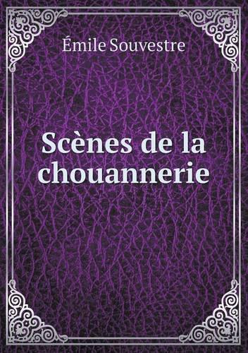 Scènes de la chouannerie