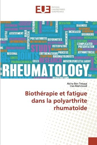 Biothérapie et fatigue dans la polyarthrite rhumatoïde
