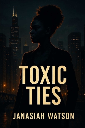 Toxic Ties