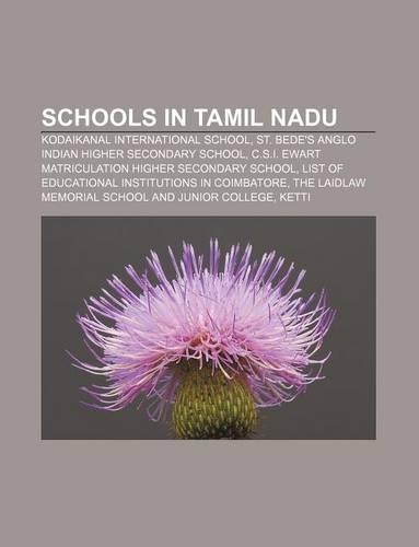 Schools in Tamil Nadu: Kodaikanal International School, St. Bede's Anglo Indian Higher Secondary School