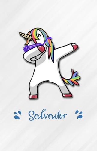 Salvador A5 Lined Notebook 110 Pages: Funny Blank Journal For Personalized Dabbing Unicorn Family First Name Middle Last. Unique Student Teacher Scrapbook/ Composition Great For Home Sch
