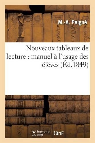 Nouveaux Tableaux de Lecture: Manuel À l'Usage Des Élèves: (Langues)