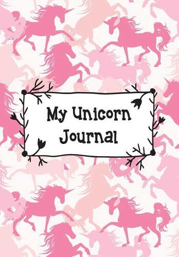 My Unicorn Journal: Cute Notebook for Girls, Girls Journal and Drawing Notebook, Diary for Girls, 120 Pages of 6.7 X 9.6 Ruled Paper for Writing, Doodling or Sketching,