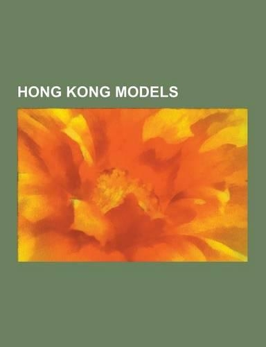 Hong Kong Models: Allan Wu, Angelababy, Angela Tong, Carl Ng, Chrissie Chau, Daniel Wu, Edison Chen, Elanne Kong, Elena Kong, Ella Koon,