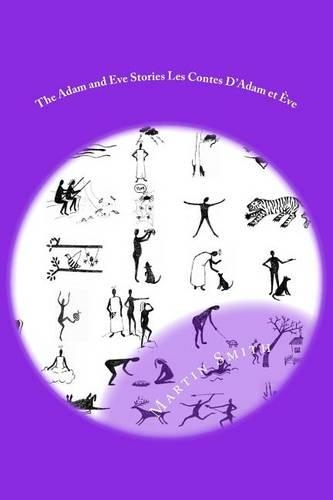 The Adam and Eve Stories Les Contes D'Adam et Ève