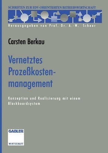 Vernetztes Prozesskostenmanagement