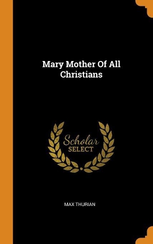 Mary Mother of All Christians