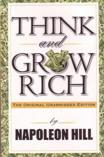 Think and Grow Rich: Creating True Wealth Part 3