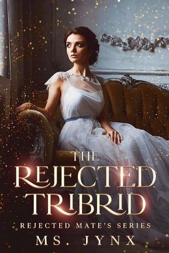 The Rejected Tribrid