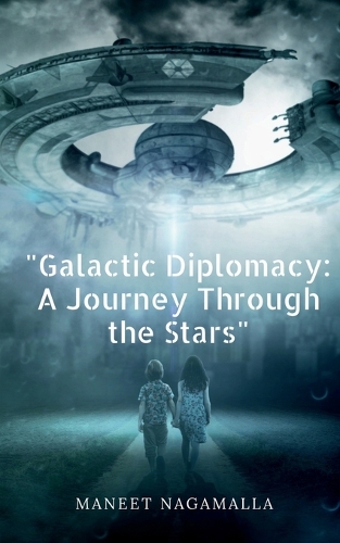 "Galactic Diplomacy