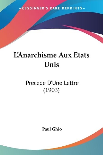 L'Anarchisme Aux Etats Unis
