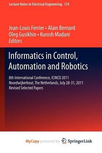 Informatics in Control, Automation and Robotics