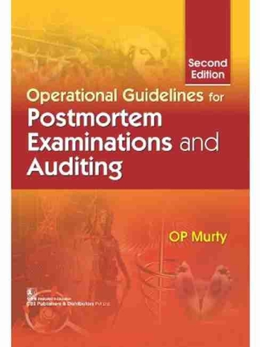 Operational Guidelines for Postmortem Examinations and Auditing