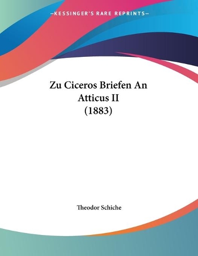 Zu Ciceros Briefen An Atticus II (1883)