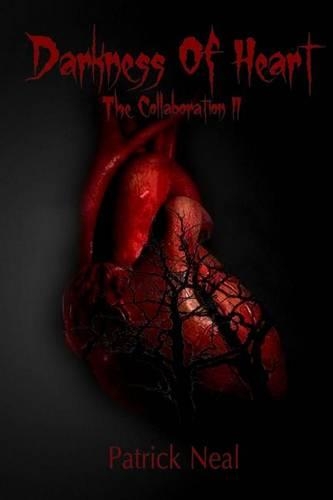 Darkness of Heart; The Collaboration II